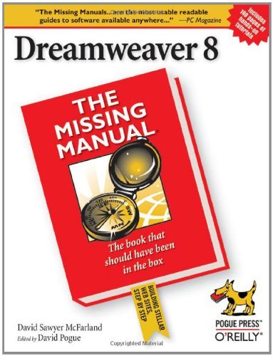Dreamweaver 8: The Missing Manual: The Missing Manual
