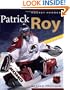 Hockey Heroes: Patrick Roy