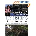 John Bailey's Complete Guide to Fly Fishing