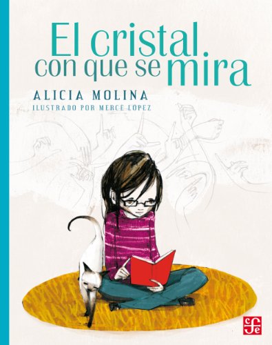 El cristal con que se mira (A la Orilla del Viento) (Spanish Edition)