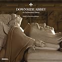 Downside Abbey: An Architectural History