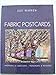 Fabric Postcards: Landmarks & Landscapes, Monuments & Meadows
