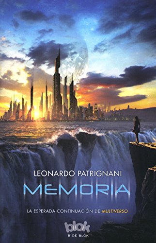 Multiverso. Memoria (Multiverso / Multiverse) (Spanish Edition), by Leonardo Patrignani