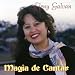 Galvan, Eleny - Magia de Cantar [Audio CD]