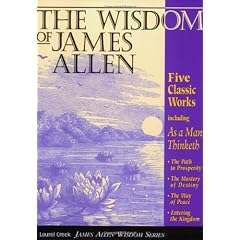 The Wisdom of James Allen: Five Books in One (Radiant Life)
