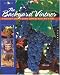 The Backyard Vintner: An Enthusiast's Guide to Growing Grapes and Making Wine at Home