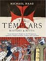 Templars: History and Myth: From Solomon's Temple to the Freemasons