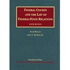 Federal Courts and the Law of Federal-State Relations (University Casebook Series) by Peter W. Low and John C., Jr. Jeffries