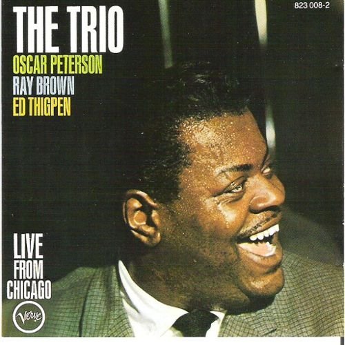 Oscar Peterson - The Trio Live From Chicago - Zortam Music