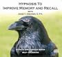 Hypnosis To Improve Memory And Recall (Hypnotic Empowerment Series for Self- Awakening)