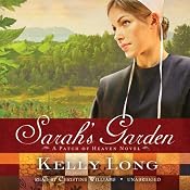 Sarah’s Garden: A Patch of Heaven Novel | [Kelly Long]