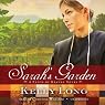 Sarah’s Garden: A Patch of Heaven Novel