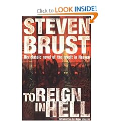 To Reign in Hell: A Novel by Steven Brust and Roger Zelazny