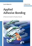 Applied Adhesive Bonding: A Practical Guide for Flawless Results