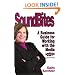SoundBites A Business Guide for Working with the Media