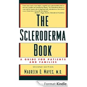 The Scleroderma Book: A Guide for Patients and Families
