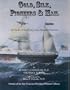 Gold, Silk, Pioneers & Mail: The Story of the Pacific Mail Steamship Company