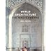 World Architecture: The Masterworks
