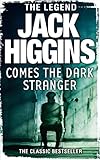 Comes the dark stranger