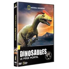 National Geographic - Dinosaures : le pi�ge mortel