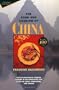 The Food and Cooking of China: An Exploration of Chinese Cuisine in the Provinces and Cities of China, Hong Kong, and Taiwan