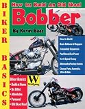 More details of book titled: How To Build An Old Skool Bobber (Biker Basics)