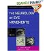 The Neurology of Eye Movements: Book-and-DVD Package (Contemporary Neurology Series, 70)
