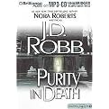 Purity in Death (In Death Series) (Unabridged) (MP3 CD)