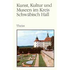 Kunst, Kultur und Museen im Kreis Schw�bisch Hall