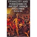 Ethnicity and Foreigners in Ancient Greece and China (Hardcover)