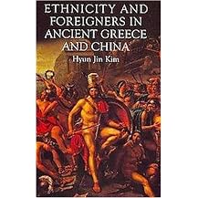 Ethnicity and Foreigners in Ancient Greece and China (Hardcover)