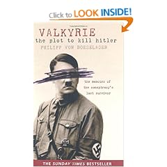 Valkyrie: The Plot To Kill Hitler