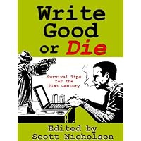 Write Good or Die