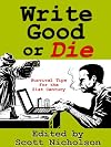 Write Good or Die