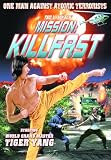 Mission: Kill Fast