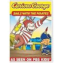 Curious George: Sails with the Pirates and Other Curious Capers!