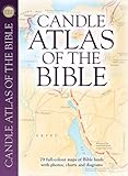 Candle atlas of the Bible : essential Bible reference