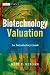 Biotechnology Valuation: An Introductory Guide (The Wiley Finance Series)