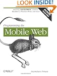 Programming the Mobile Web
