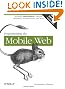 Programming the Mobile Web