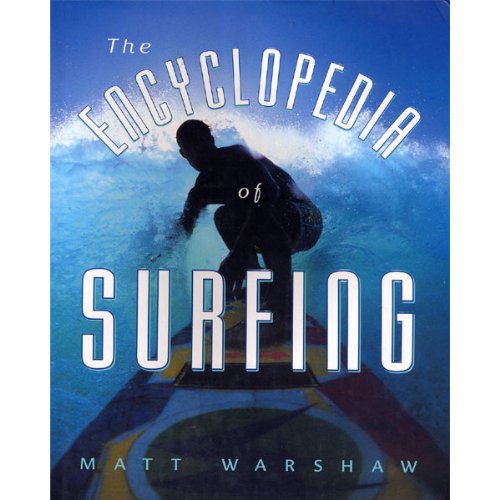 Surf Buch Matt Warshaw Encyclopedia of surfing