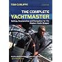 Complete Yachtmaster: Sailing, Seamanship and Navigation for the Modern Yacht Skipper