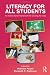 Books : Literacy for All Students: An Instructional Framework for Closing the Gap