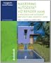Mastering Autodesk Viz Render 2006: A Resource For Autodesk Architecural Desktop Users