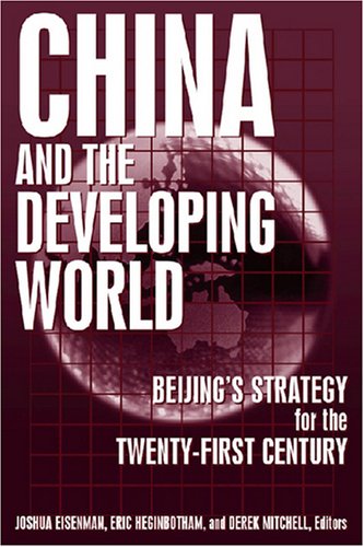 China and the Developing World: Beijing's Strategy for the Twenty-First Century (East Gate Books) under Federal Government in The Books Store