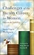 Challenges of the Faculty Career for Women: Success and Sacrifice (Anker Series)