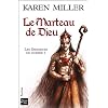 Les Seigneurs de guerre, Tome 3 : Le Marteau de Dieu