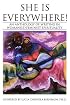 She Is Everywhere!: An anthology of writing in womanist/feminist spirituality