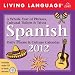 Living Language Spanish: Daily Phrase & Culture Calendar: 2012 Day-to-Day Calendar (Living Language (Calendars))