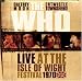 Live at the Isle of Wight von the Who - alle Infos